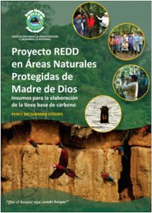 Proyecto REDD en Áreas Naturales Protegidas de Madre de Dios